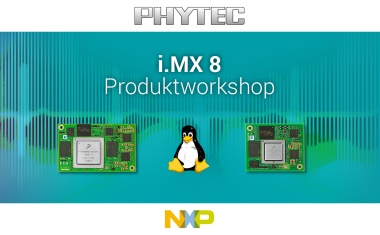 Phytec-Schulungen im Herbst 2018: i.MX 8 Produktworkshops und Linux für die Industrie