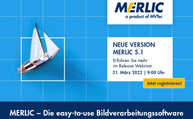 MVTec erweitert Funktionsumfang und verbessert Usability mit Merlic 5.1
